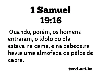 1 SAMUEL 19:16 NVI NOVA VERSÃO INTERNACIONAL