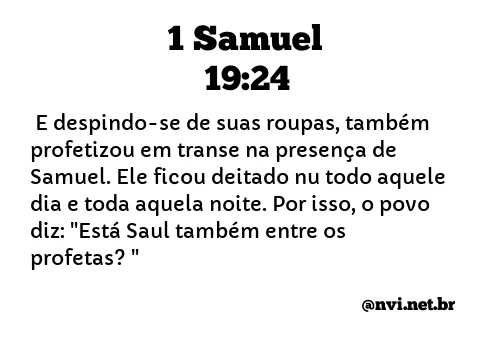 1 SAMUEL 19:24 NVI NOVA VERSÃO INTERNACIONAL