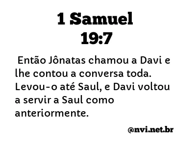 1 SAMUEL 19:7 NVI NOVA VERSÃO INTERNACIONAL