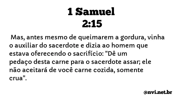 1 SAMUEL 2:15 NVI NOVA VERSÃO INTERNACIONAL