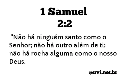 1 SAMUEL 2:2 NVI NOVA VERSÃO INTERNACIONAL