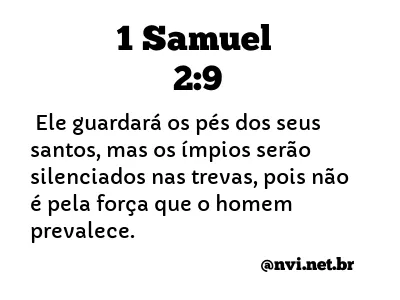 1 SAMUEL 2:9 NVI NOVA VERSÃO INTERNACIONAL