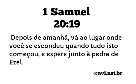 1 SAMUEL 20:19 NVI NOVA VERSÃO INTERNACIONAL