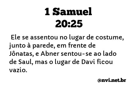 1 SAMUEL 20:25 NVI NOVA VERSÃO INTERNACIONAL