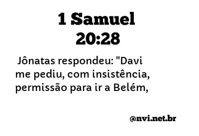 1 SAMUEL 20:28 NVI NOVA VERSÃO INTERNACIONAL