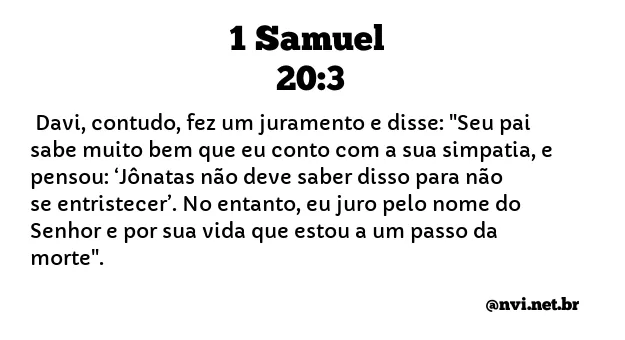 1 SAMUEL 20:3 NVI NOVA VERSÃO INTERNACIONAL