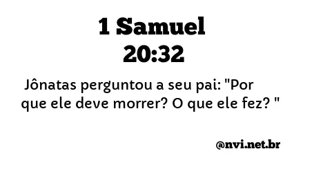 1 SAMUEL 20:32 NVI NOVA VERSÃO INTERNACIONAL