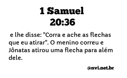 1 SAMUEL 20:36 NVI NOVA VERSÃO INTERNACIONAL