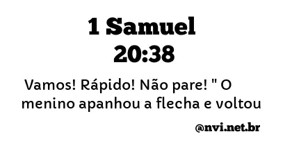 1 SAMUEL 20:38 NVI NOVA VERSÃO INTERNACIONAL