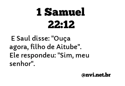 1 SAMUEL 22:12 NVI NOVA VERSÃO INTERNACIONAL