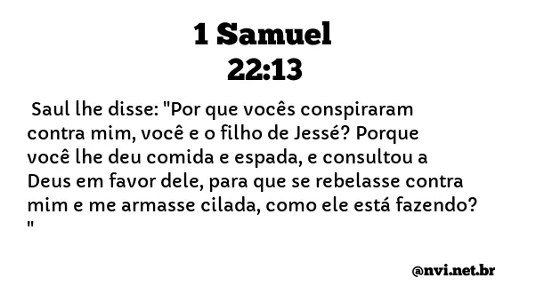 1 SAMUEL 22:13 NVI NOVA VERSÃO INTERNACIONAL