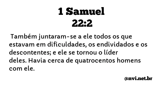 1 SAMUEL 22:2 NVI NOVA VERSÃO INTERNACIONAL