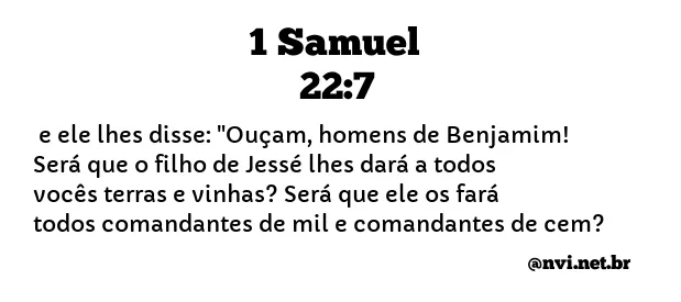 1 SAMUEL 22:7 NVI NOVA VERSÃO INTERNACIONAL