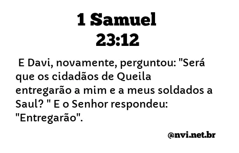 1 SAMUEL 23:12 NVI NOVA VERSÃO INTERNACIONAL
