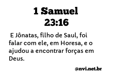 1 SAMUEL 23:16 NVI NOVA VERSÃO INTERNACIONAL