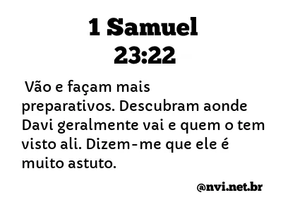 1 SAMUEL 23:22 NVI NOVA VERSÃO INTERNACIONAL