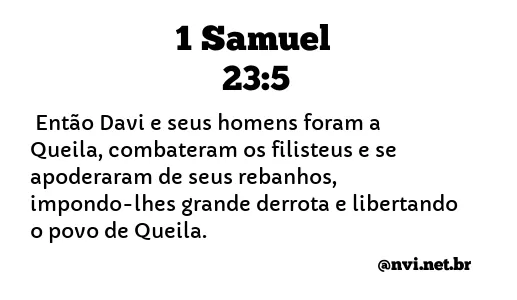 1 SAMUEL 23:5 NVI NOVA VERSÃO INTERNACIONAL