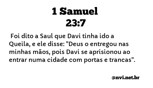 1 SAMUEL 23:7 NVI NOVA VERSÃO INTERNACIONAL