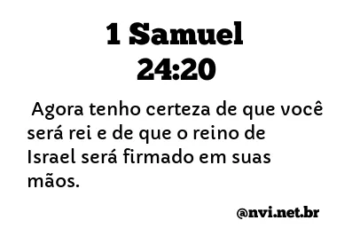 1 SAMUEL 24:20 NVI NOVA VERSÃO INTERNACIONAL