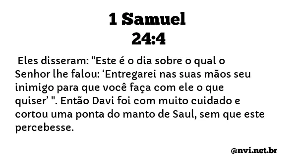 1 SAMUEL 24:4 NVI NOVA VERSÃO INTERNACIONAL