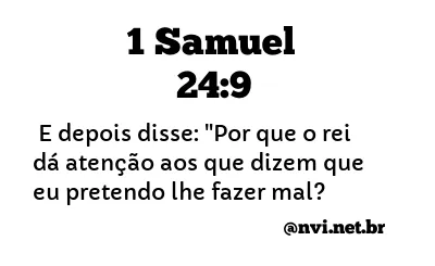 1 SAMUEL 24:9 NVI NOVA VERSÃO INTERNACIONAL