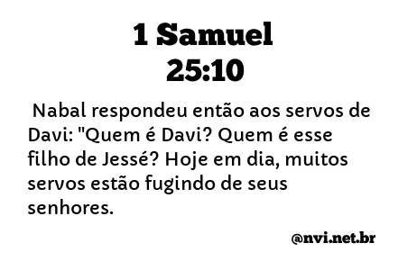 1 SAMUEL 25:10 NVI NOVA VERSÃO INTERNACIONAL