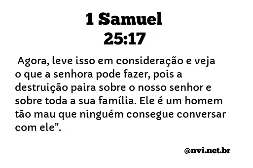 1 SAMUEL 25:17 NVI NOVA VERSÃO INTERNACIONAL