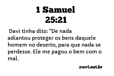 1 SAMUEL 25:21 NVI NOVA VERSÃO INTERNACIONAL