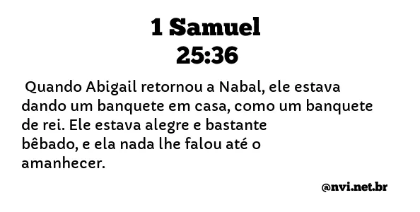 1 SAMUEL 25:36 NVI NOVA VERSÃO INTERNACIONAL