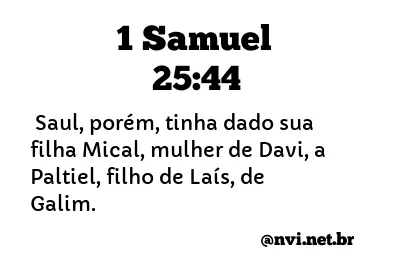 1 SAMUEL 25:44 NVI NOVA VERSÃO INTERNACIONAL