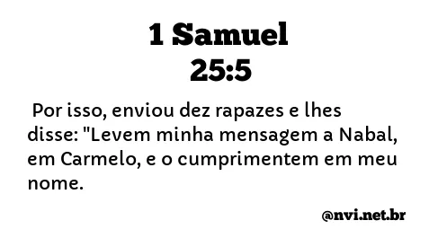 1 SAMUEL 25:5 NVI NOVA VERSÃO INTERNACIONAL