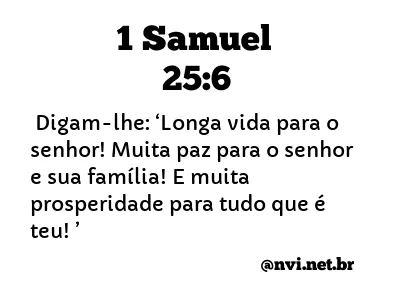 1 SAMUEL 25:6 NVI NOVA VERSÃO INTERNACIONAL