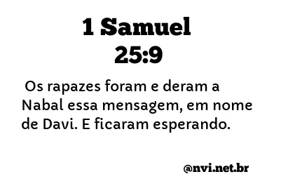 1 SAMUEL 25:9 NVI NOVA VERSÃO INTERNACIONAL