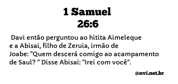 1 SAMUEL 26:6 NVI NOVA VERSÃO INTERNACIONAL