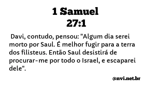 1 SAMUEL 27:1 NVI NOVA VERSÃO INTERNACIONAL