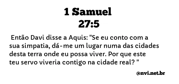 1 SAMUEL 27:5 NVI NOVA VERSÃO INTERNACIONAL