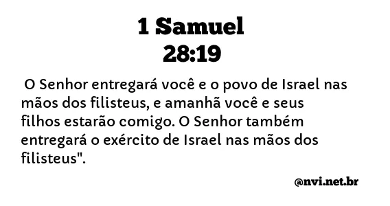 1 SAMUEL 28:19 NVI NOVA VERSÃO INTERNACIONAL