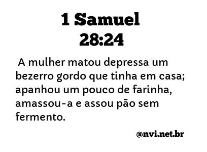 1 SAMUEL 28:24 NVI NOVA VERSÃO INTERNACIONAL