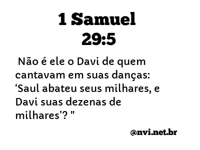 1 SAMUEL 29:5 NVI NOVA VERSÃO INTERNACIONAL