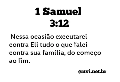 1 SAMUEL 3:12 NVI NOVA VERSÃO INTERNACIONAL