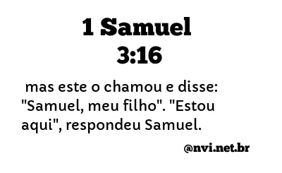 1 SAMUEL 3:16 NVI NOVA VERSÃO INTERNACIONAL