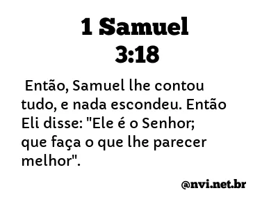 1 SAMUEL 3:18 NVI NOVA VERSÃO INTERNACIONAL