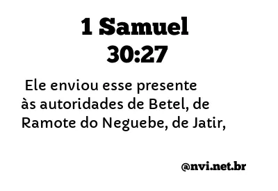 1 SAMUEL 30:27 NVI NOVA VERSÃO INTERNACIONAL