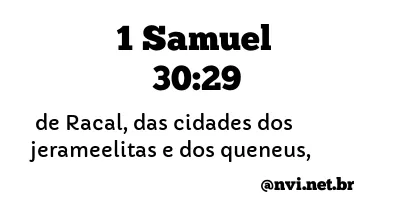 1 SAMUEL 30:29 NVI NOVA VERSÃO INTERNACIONAL