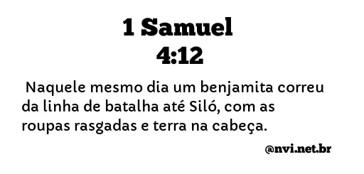 1 SAMUEL 4:12 NVI NOVA VERSÃO INTERNACIONAL