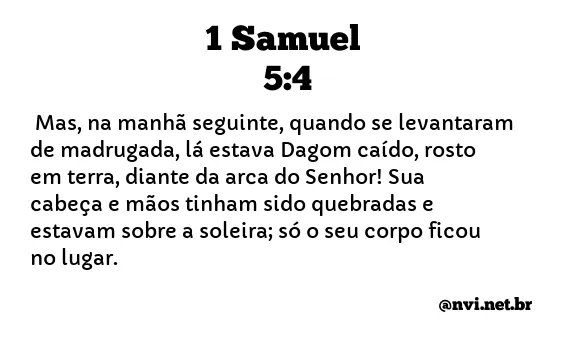 1 SAMUEL 5:4 NVI NOVA VERSÃO INTERNACIONAL