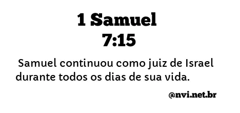 1 SAMUEL 7:15 NVI NOVA VERSÃO INTERNACIONAL