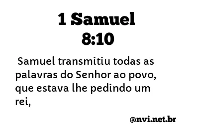 1 SAMUEL 8:10 NVI NOVA VERSÃO INTERNACIONAL