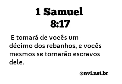 1 SAMUEL 8:17 NVI NOVA VERSÃO INTERNACIONAL