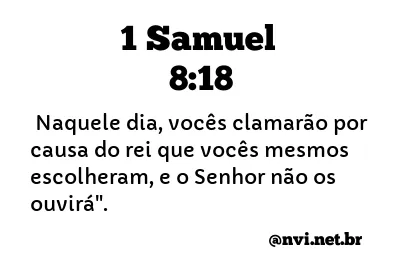1 SAMUEL 8:18 NVI NOVA VERSÃO INTERNACIONAL